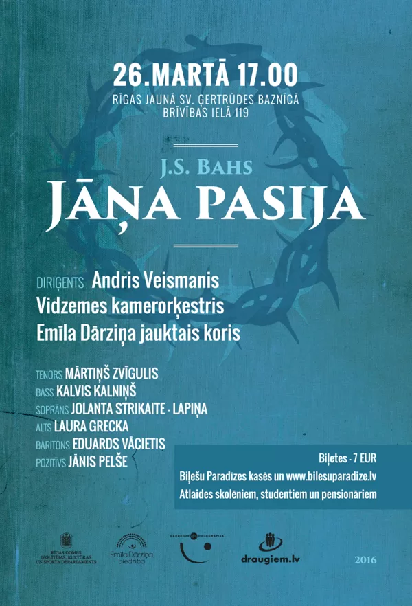 J.S. Bahs Jāņa pasija, 2016. gada Lieldienās